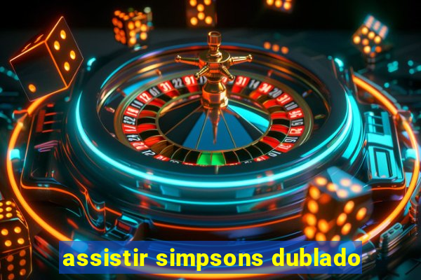 assistir simpsons dublado